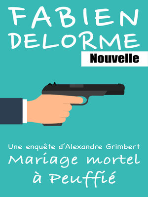 cover image of Mariage mortel à Peuffié